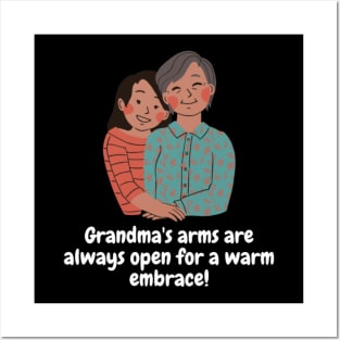 Grandma's arms are always open for a warm embrace! Posters and Art